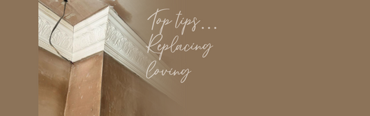 Top Tips for Replacing Coving